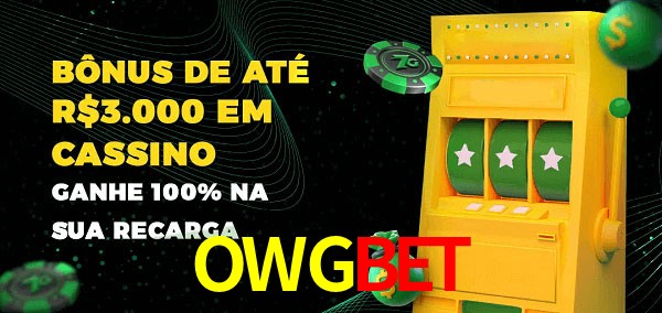OWGBET melhor bônus de depósito